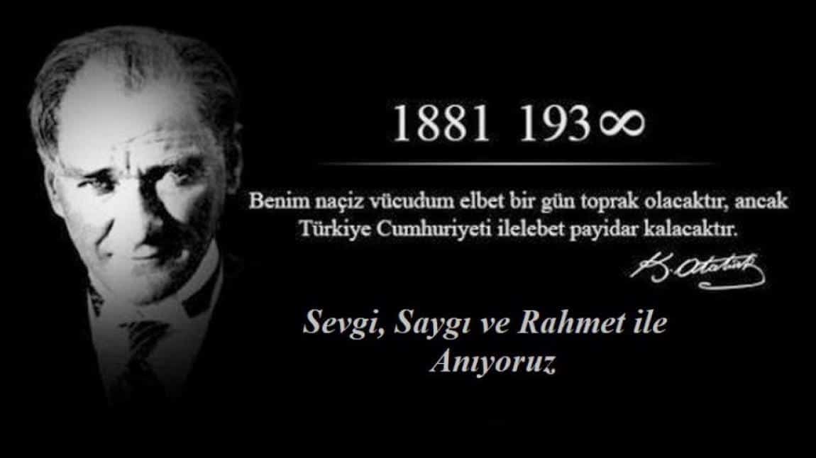 10 Kasım Atatürk'ü anma günü ve Atatürk haftası